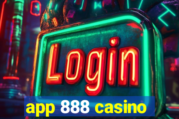 app 888 casino