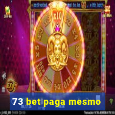 73 bet paga mesmo