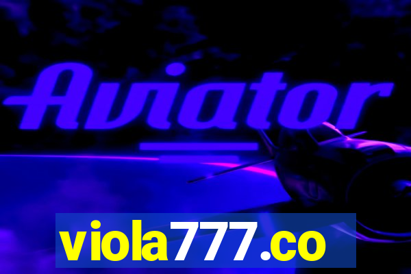 viola777.co