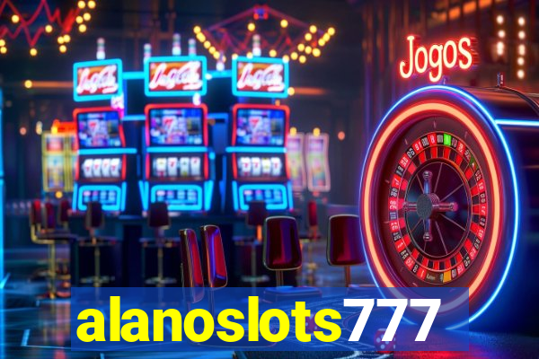 alanoslots777