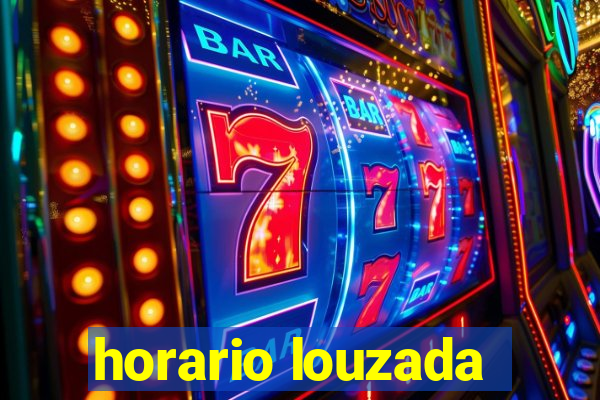 horario louzada