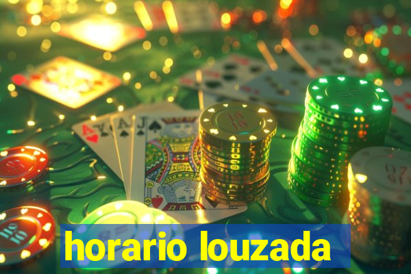 horario louzada