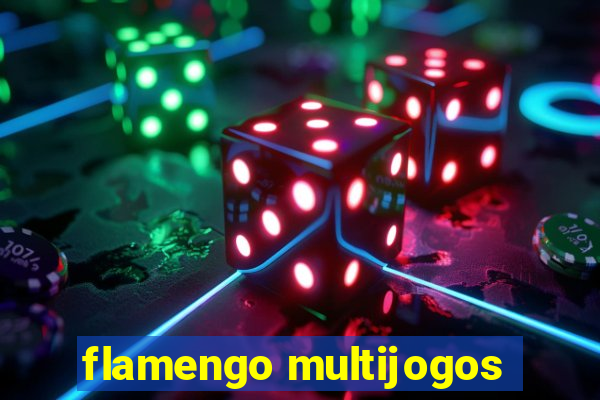 flamengo multijogos