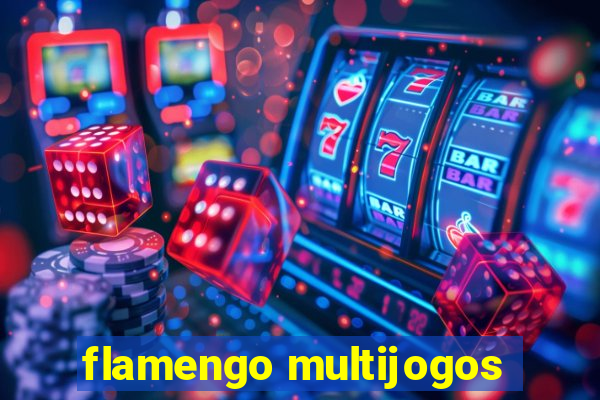 flamengo multijogos