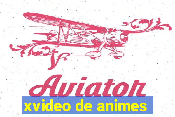 xvideo de animes