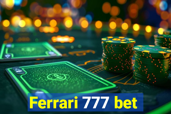 Ferrari 777 bet