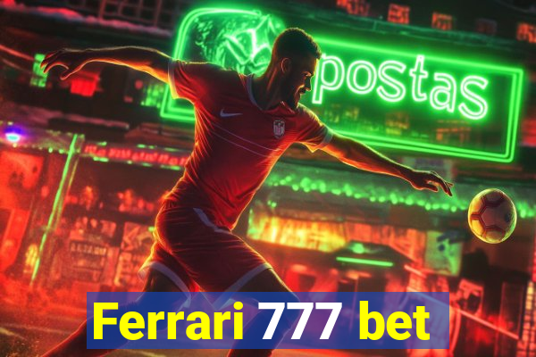 Ferrari 777 bet