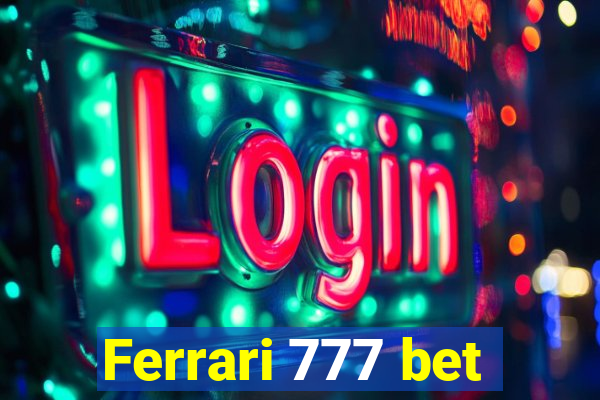 Ferrari 777 bet