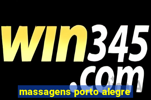 massagens porto alegre