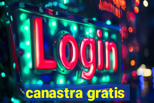 canastra gratis