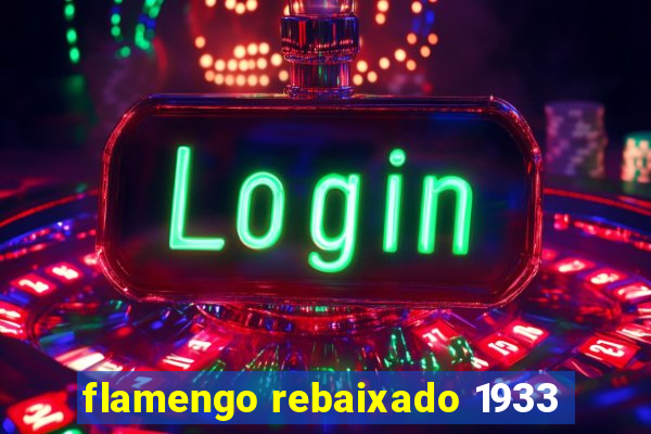 flamengo rebaixado 1933