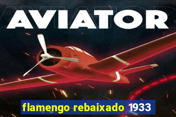 flamengo rebaixado 1933