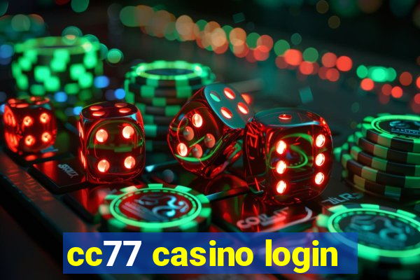 cc77 casino login