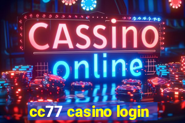 cc77 casino login