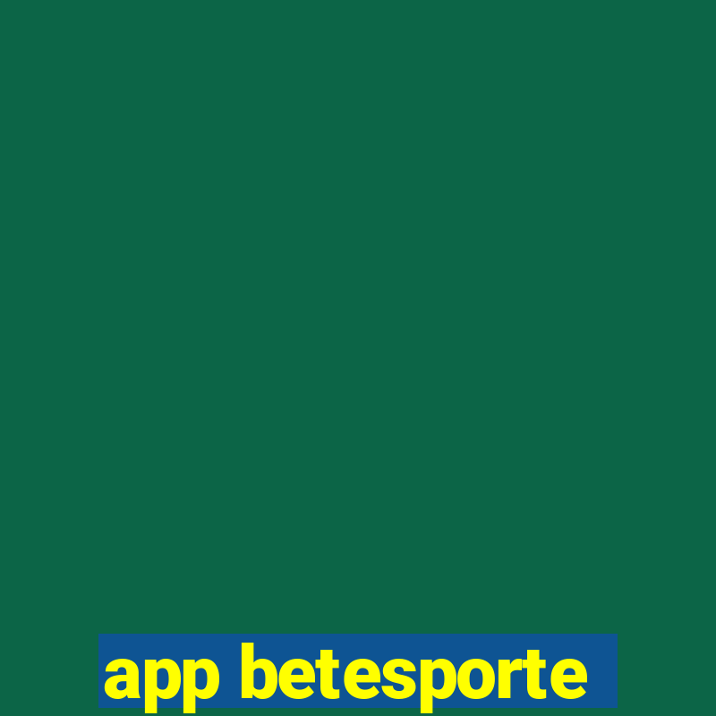 app betesporte