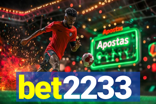 bet2233