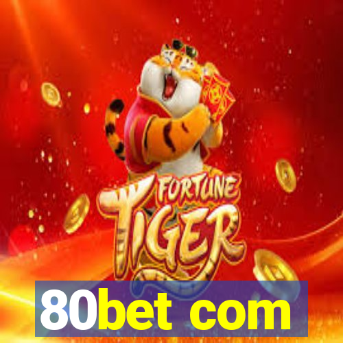 80bet com