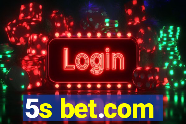 5s bet.com