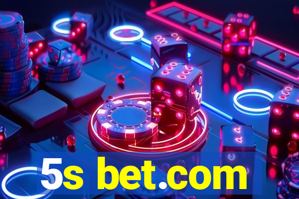 5s bet.com