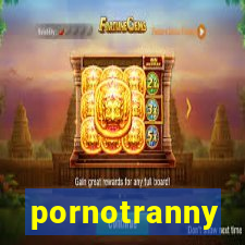 pornotranny