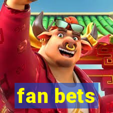 fan bets