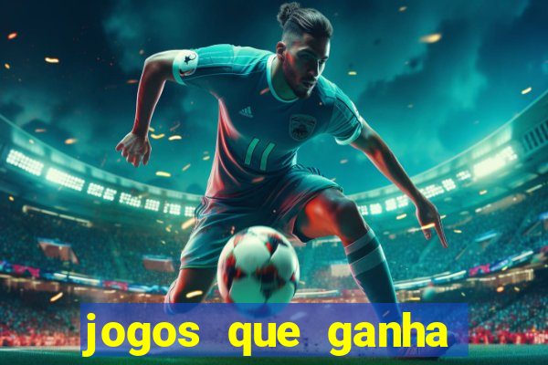 jogos que ganha dinheiro sem depositar