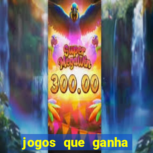 jogos que ganha dinheiro sem depositar