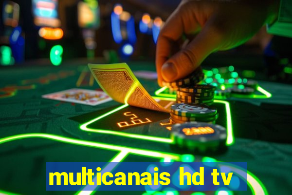 multicanais hd tv