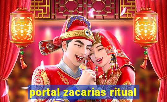 portal zacarias ritual