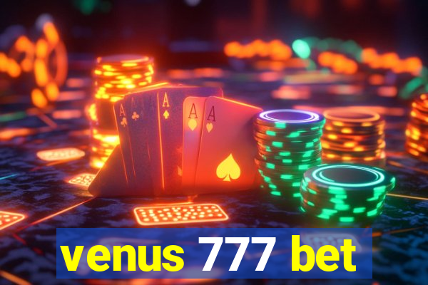 venus 777 bet