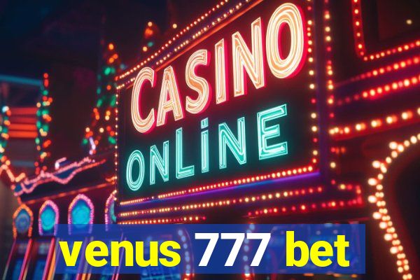 venus 777 bet