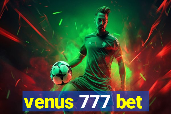 venus 777 bet