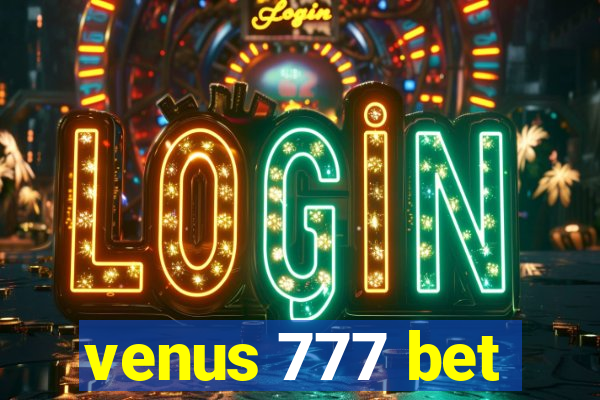 venus 777 bet