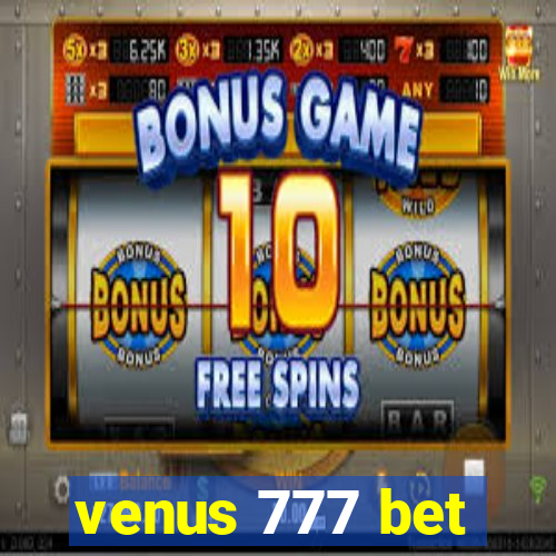 venus 777 bet