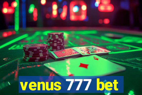 venus 777 bet