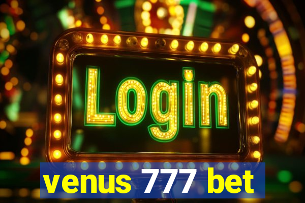 venus 777 bet