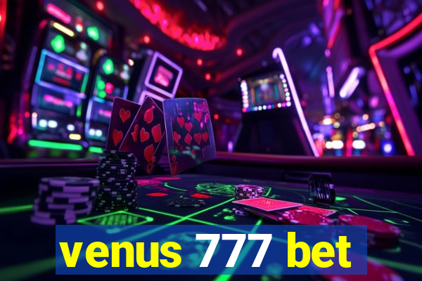 venus 777 bet