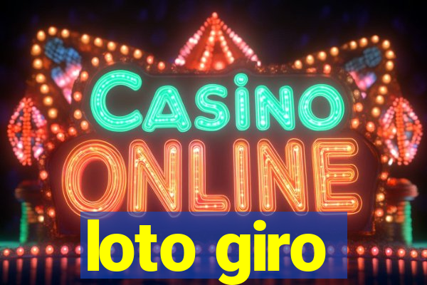 loto giro