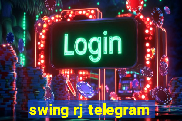 swing rj telegram