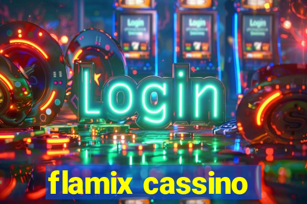 flamix cassino