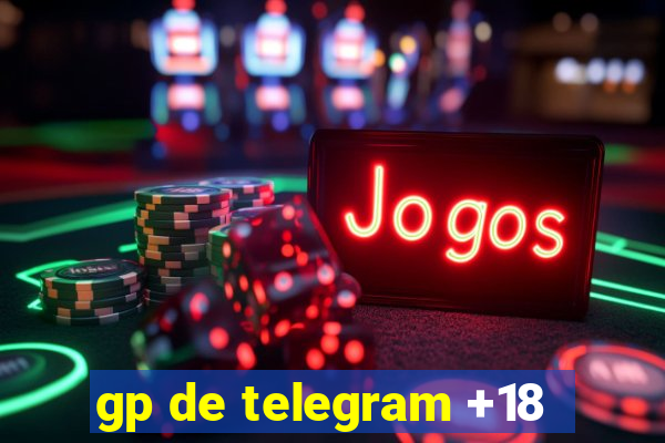 gp de telegram +18