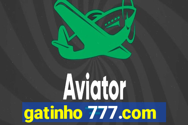 gatinho 777.com