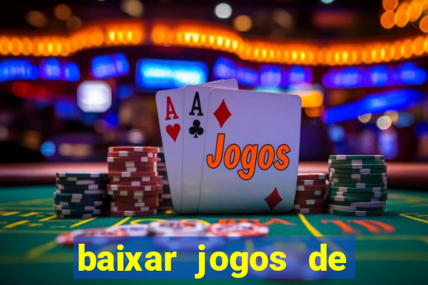 baixar jogos de ganhar dinheiro gratuito