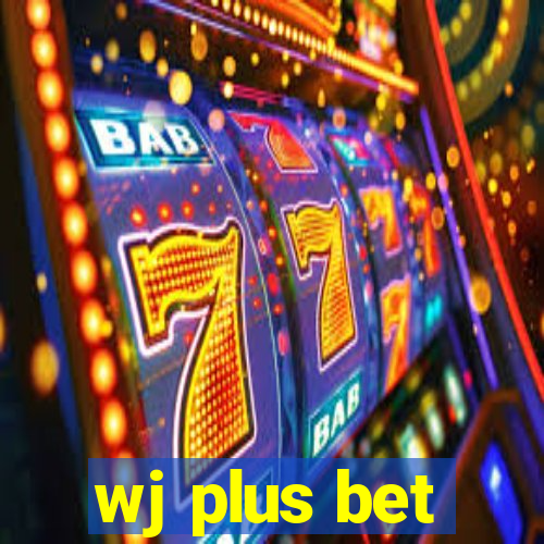 wj plus bet