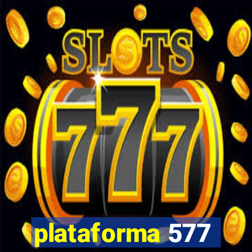 plataforma 577