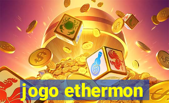 jogo ethermon