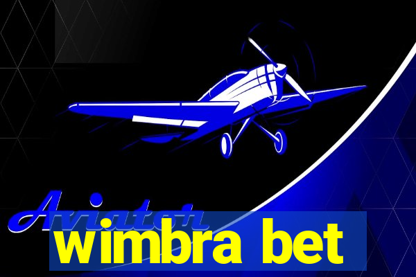 wimbra bet