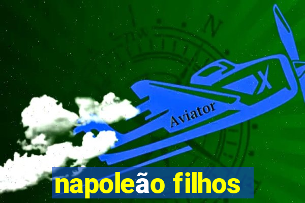 napoleão filhos