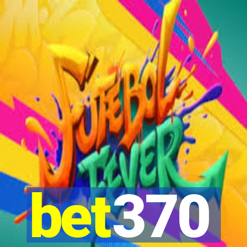 bet370