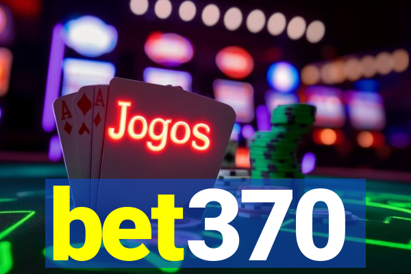 bet370